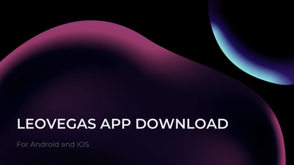 LeoVegas app download