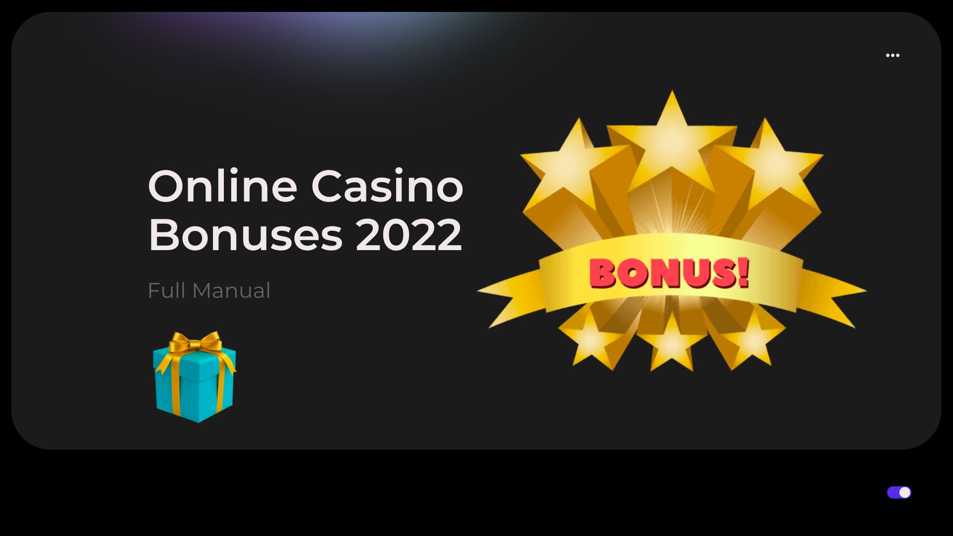 Full Manual for Online Casino Bonuses 2022